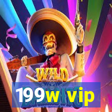 199w vip